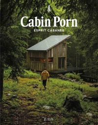 Produktbild: Cabin Porn : l'esprit cabane