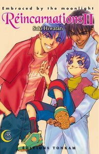 Produktbild: R&eacute;incarnations II : embraced by the moonlight. Tome 6