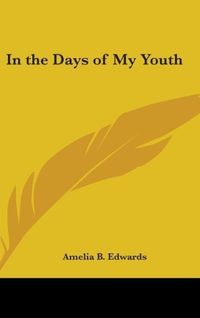 Produktbild: Edwards, A: In the Days of My Youth