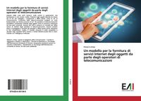 Produktbild: Un modello per la fornitura di servizi Internet degli oggetti da parte degli operatori di telecomunicazioni