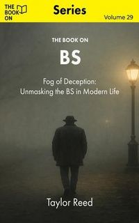 Produktbild: The Book On BS: Fog of Deception
