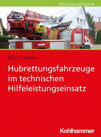 Produktbild: Hubrettungsfahrzeuge im technischen Hilfeleistungseinsatz