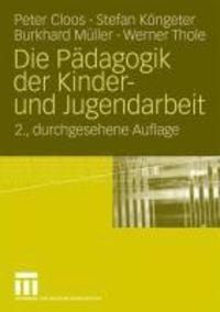 Produktbild: Die P&auml;dagogik der Kinder- und Jugendarbeit