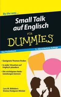 Bild vom Artikel Small Talk auf Englisch für Dummies Das Pocketbuch vom Autor Lars M. Blöhdorn
