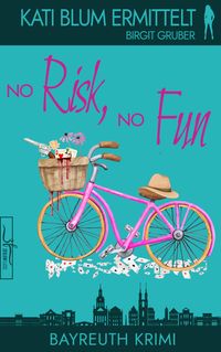 Bild vom Artikel No Risk, No Fun vom Autor Birgit Gruber
