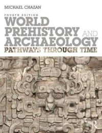 Produktbild: Chazan, M: World Prehistory and Archaeology