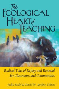 Produktbild: The Ecological Heart of Teaching