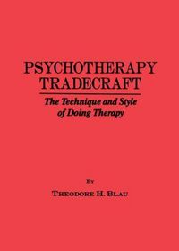 Produktbild: Psychotherapy Tradecraft: The Technique And Style Of Doing