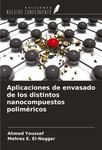 Produktbild: Aplicaciones de envasado de los distintos nanocompuestos polim&eacute;ricos