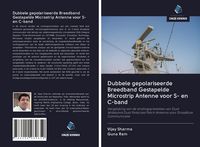 Produktbild: Dubbele gepolariseerde Breedband Gestapelde Microstrip Antenne voor S- en C-band