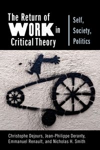 Produktbild: The Return of Work in Critical Theory