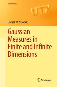 Produktbild: Gaussian Measures in Finite and Infinite Dimensions