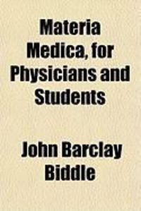 Produktbild: Materia Medica, for Physicians and Students