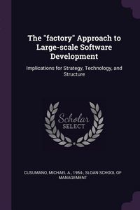 Produktbild: The "factory" Approach to Large-scale Software Development