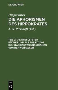 Produktbild: Die drei letzten B&uuml;cher und als Einleitung Kunstansichten und Gnomen von dem Verfasser