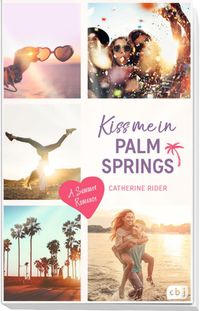 Kiss me in Palm Springs