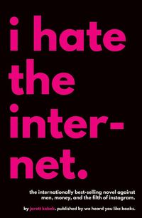 Produktbild: I Hate the Internet