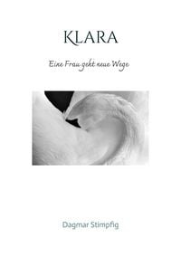 Produktbild: Klara, Ver&auml;nderung, Meditation, Erf&uuml;llung, Freiheit, Bed&uuml;rfnisse, Selbsterforschung, Selbstverwirklichung