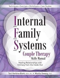 Produktbild: Internal Family Systems Couple Therapy Skills Manual