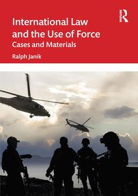 Produktbild: International Law and the Use of Force
