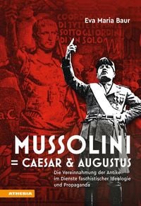 Produktbild: Mussolini = Caesar & Augustus