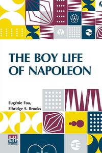 Produktbild: The Boy Life Of Napoleon