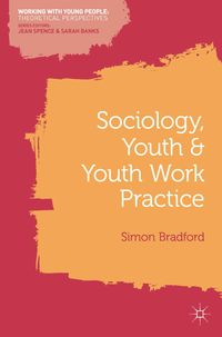 Produktbild: Sociology, Youth and Youth Work Practice
