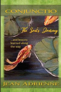 Produktbild: Conjunctio The Soul's Journey...and lessons learned along the way