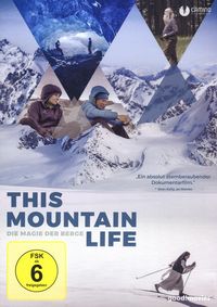 Bild vom Artikel This Mountain Life - Die Magie der Berge vom Autor 
