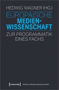 Produktbild: Europ&auml;ische Medienwissenschaft