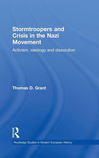 Produktbild: Stormtroopers and Crisis in the Nazi Movement