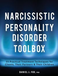 Bild vom Artikel Narcissistic Personality Disorder Toolbox vom Autor Daniel Fox