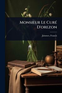 Produktbild: Monsieur Le Cur&Atilde;(c) D'orezon