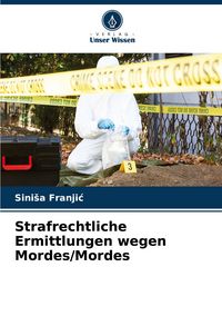 Produktbild: Strafrechtliche Ermittlungen wegen Mordes/Mordes