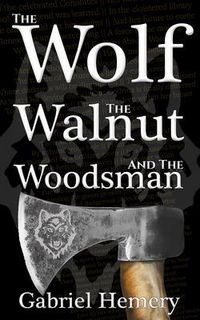 Produktbild: The Wolf, The Walnut and the Woodsman
