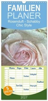 Produktbild: Familienplaner 2027 - Rosenduft Shabby Chic Style mit 5 Spalten (Wandkalender, 21 x 45 cm) CALVENDO