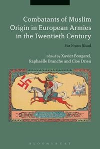Produktbild: Combatants of Muslim Origin in European Armies in the Twentieth Century
