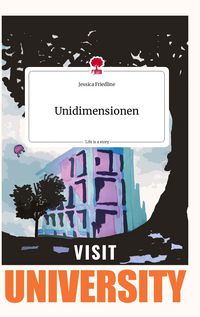 Produktbild: Unidimensionen. Life is a Story - story.one