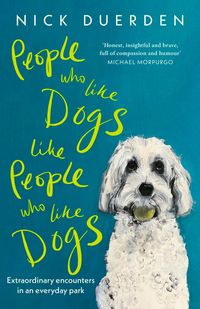 Produktbild: People Who Like Dogs Like People Who Like Dogs