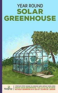 Produktbild: Year Round Solar Greenhouse