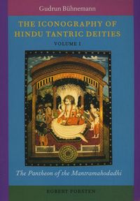 Produktbild: The Iconography of Hindu Tantric Deities (2 Vols.)