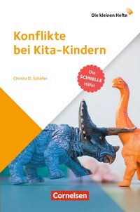 Bild vom Artikel Konflikte bei Kita-Kindern vom Autor Christa Schäfer