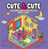 Produktbild: Cute & Cute - Coloring Book for Adults