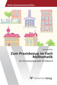Produktbild: Zum Praxisbezug im Fach Mathematik