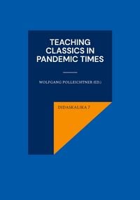 Produktbild: Teaching Classics in Pandemic Times