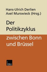Produktbild: Der Politikzyklus zwischen Bonn und Br&uuml;ssel