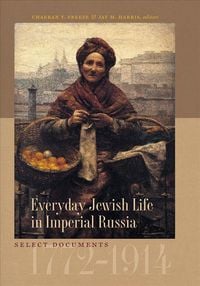 Produktbild: Everyday Jewish Life in Imperial Russia
