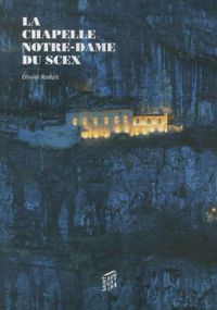 Produktbild: La chapelle Notre-Dame du Scex
