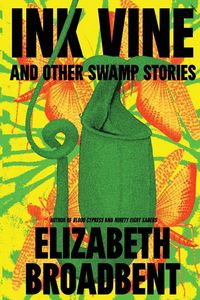 Produktbild: Ink Vine and Other Swamp Stories