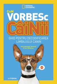 Produktbild: National Geographic - Cum vorbesc c&acirc;inii